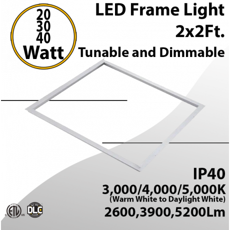2x2 LED Frame Light 20W 30W or 40W up to 5200Lm 30K 40K 50K Dimmable