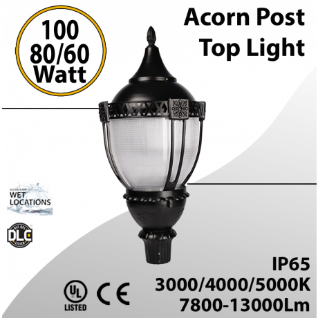 Post Top Acorn Decoration Light 100W 80W 60W 13000Lm