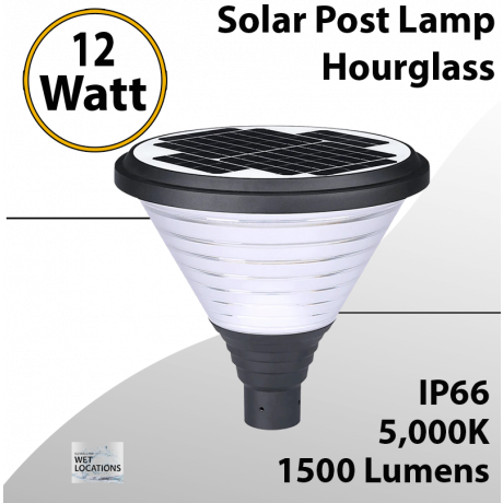 Solar Post Top Hourglass 12W 1500Lm Lasts 2-3 Rainy Days