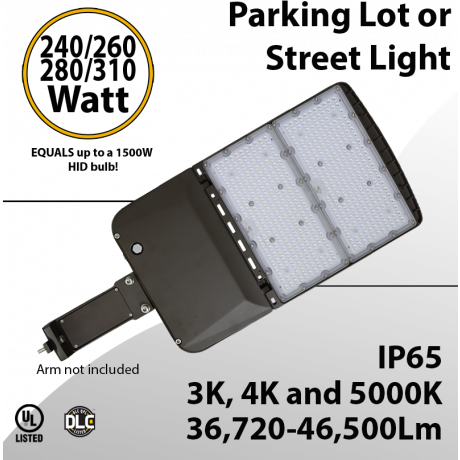 Street Light 240/260/280/310W up to 46500Lm 3000K 4000K 5000K 