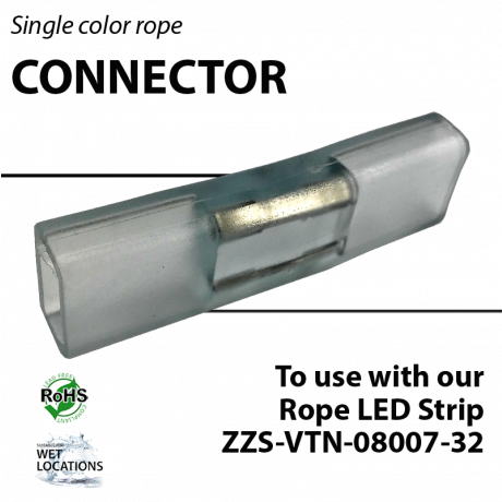 Connector for single color rope light (ZZS-VTN-08007-32)