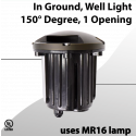 In Ground o Well Lights 1 Light Opening 150 Degree