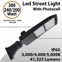 LED Street Light 300W 240W 200W 41325Lm 30K 40K 5000K W/Photocell