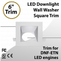 LED Downlight 6 inch Wall Washer Square Trim