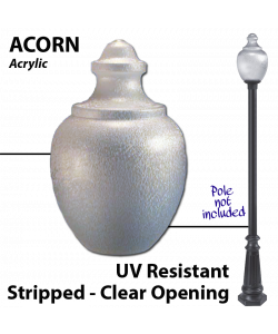 Acorn Acrylic UV Resistant. Neckless. Clear Opening. Stripped