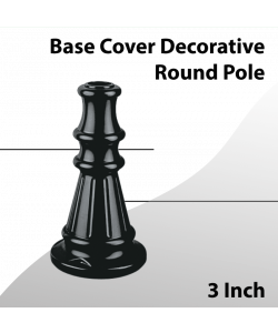 Base Cover Decorative for 3 Inch Round Pole (BASIC)