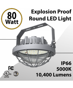 LED Explosion Proof Light Round Class 1 Div 2 80W 10400Lm (LED)