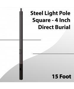 Steel Light Pole Square 15 Foot - 4 Inch Direct Burial