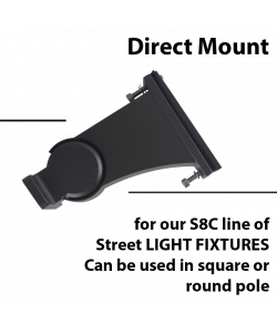Mounting:Direct mount for S8C street light fixtures