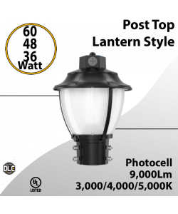 Post Top LED Garden Light 60W 48W 36W - 30K 40K 50K 9000Lm Photocell