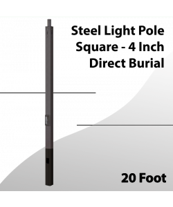 Steel Light Pole Square 20 Foot - 4 Inch Direct Burial